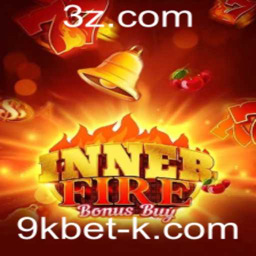 InnerFireBonusBuy: Uma Aventura Online em 9KBet
